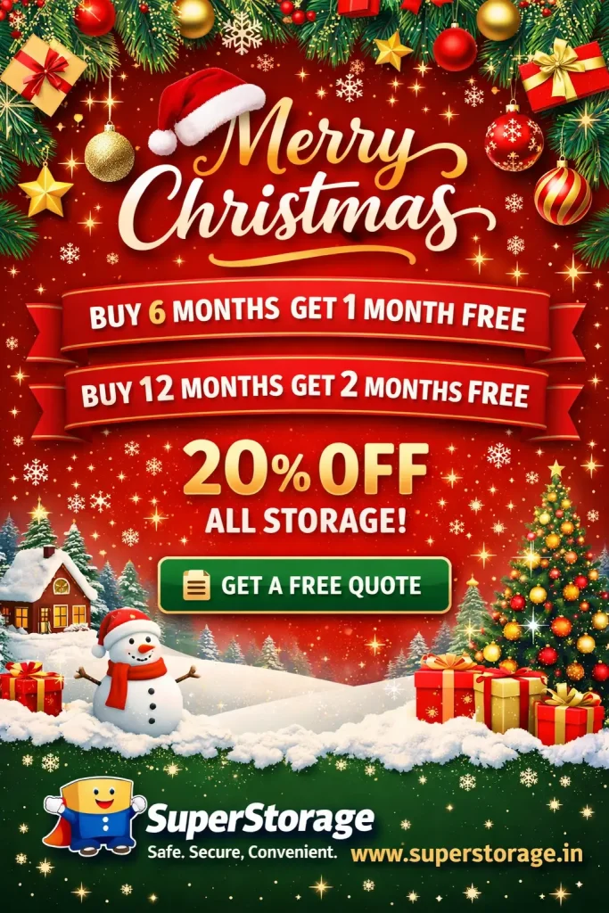 Christmas storage offers in Bangalore by SuperStorage featuring buy 6 months get 1 month free, buy 12 months get 2 months free and 20 percent off on all storage services.