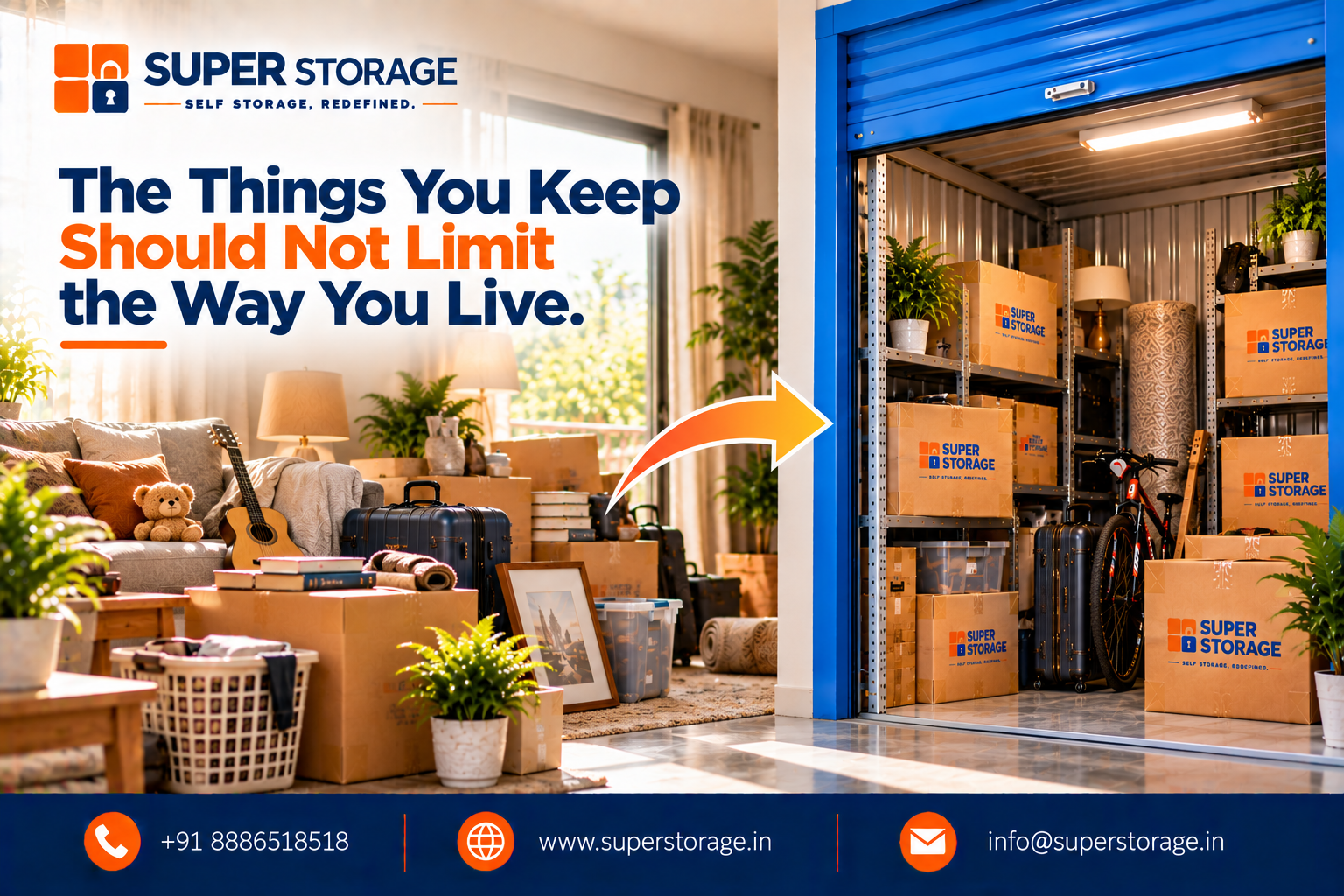 Super Storage banner showing a crowded living room packed with laundry baskets, books, luggage, and a guitar, with an orange arrow leading into an organized, brightly lit blue storage unit filled with shelves, bicycles, and branded boxes. Headline reads: "The Things You Keep Should Not Limit the Way You Live."